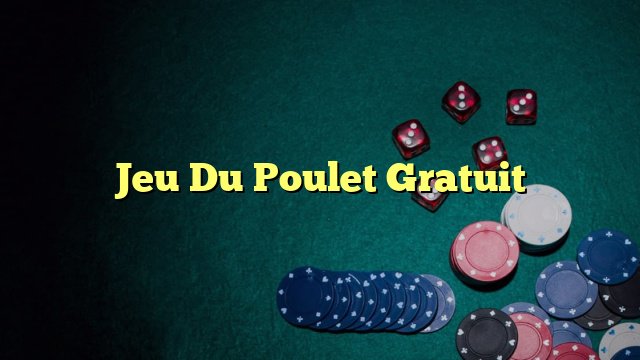 Découvrez le Jeu du Poulet : Un Excitant de Casino en Ligne Gratuit en France.