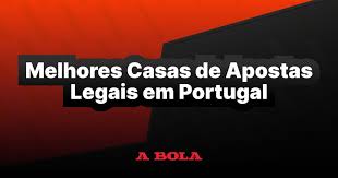As Melhores Casas de Apostas em Portugal Guia Completo -614673513 As Melhores Casas de Apostas em Portugal Guia Completo -614673513
