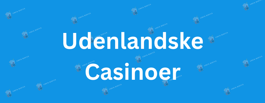 De Bedste Casinoer Uden Rufus - Spil Uden Bekymringer 761501534 De Bedste Casinoer Uden Rufus - Spil Uden Bekymringer 761501534