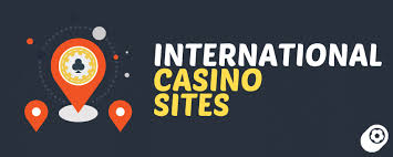 Exploring Foreign Casino Sites A Guide for Players Exploring Foreign Casino Sites A Guide for Players