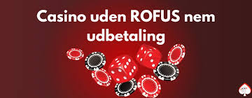 De Bedste Casinoer Uden Om ROFUS - Spillere Online De Bedste Casinoer Uden Om ROFUS - Spillere Online