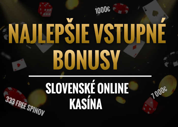 Najlepšie slovenské online kasína – Hrajte z pohodlia domova